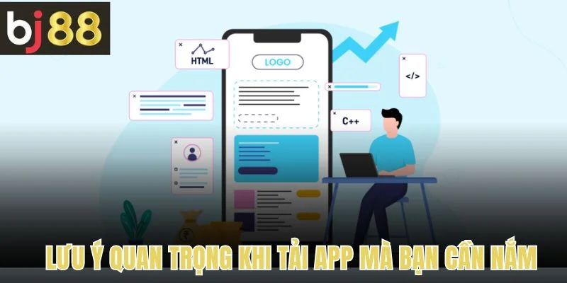 Lưu ý quan trọng khi tải app mà bạn cần nắm